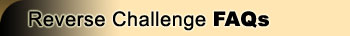Reverse Challenge FAQ